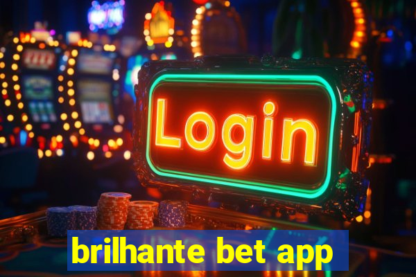 brilhante bet app